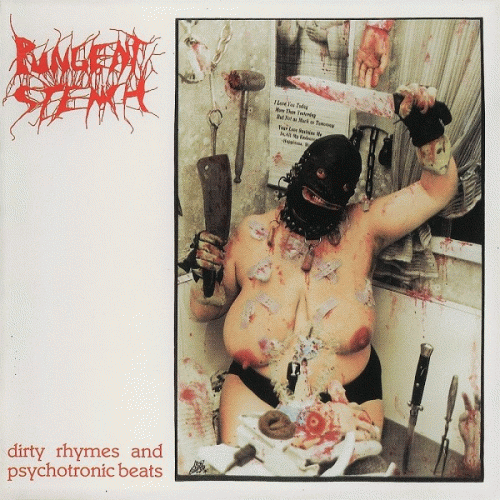 Pungent Stench : Dirty Rhymes and Psychotronic Beats